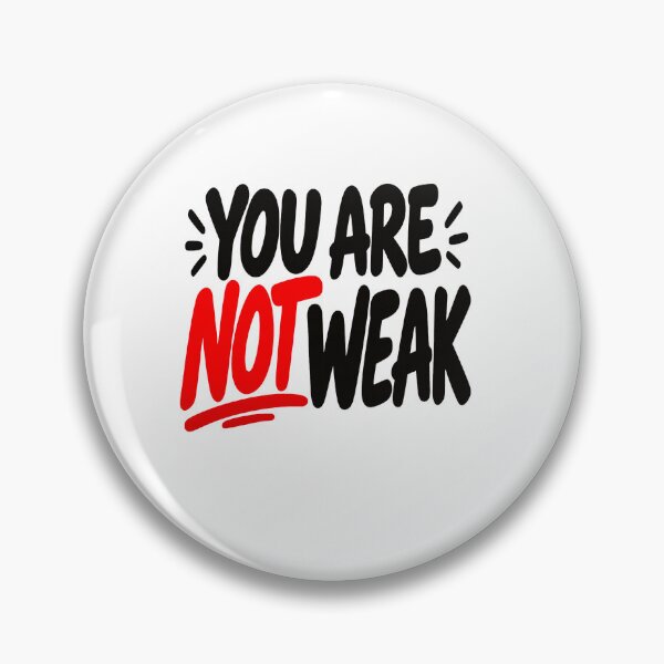 Item preview, You Are Not Weak Motivational Quote | Strong Mindset Inspirational Typography designed and sold by Lovestickerco.