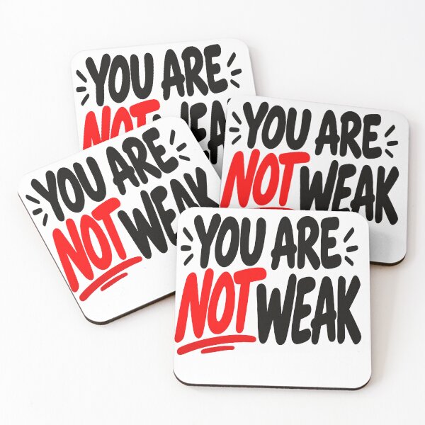 Item preview, You Are Not Weak Motivational Quote | Strong Mindset Inspirational Typography designed and sold by Lovestickerco.