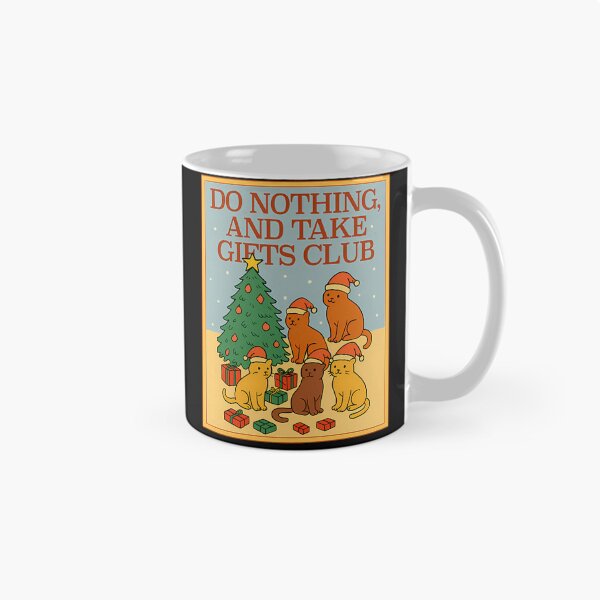 Item preview, Do Nothing And Take Gifts Club Cat Christmas Edition designed and sold by wildliferealism.