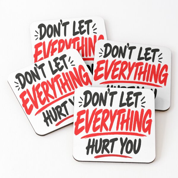 Item preview, Don’t Let Everything Hurt You | Emotional Strength Motivational Quote designed and sold by Lovestickerco.