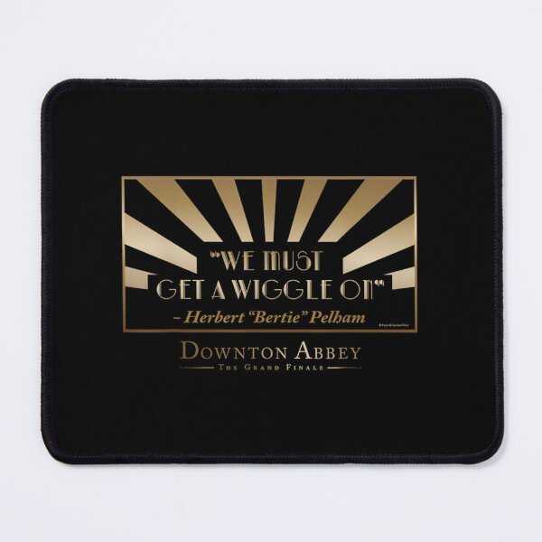 Item preview, Downton Abbey Get A Wiggle On designed and sold by greer-moise.