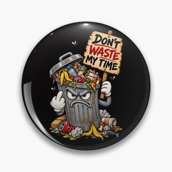 Item preview, Don’t Waste My Time Trash Can designed and sold by BluntLines.