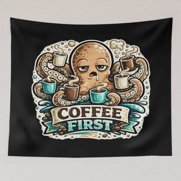 Item preview, Coffee First – Funny Octopus Coffee Lover Design designed and sold by ArtisticHeart21.