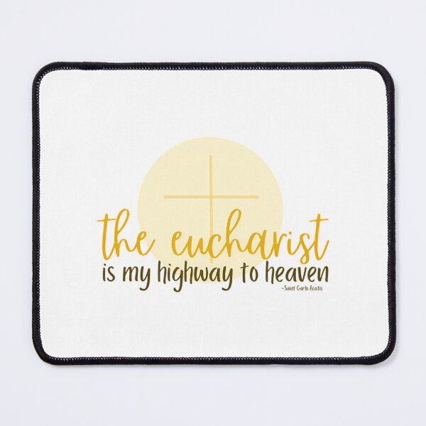 Item preview, Eucharist Is My Highway To Heaven designed and sold by sedrick-strahan.