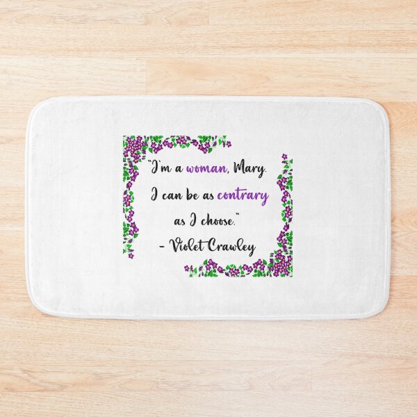 Item preview, Downton Abbey Violet Crawley Dowager Countess Of Grantham Quote designed and sold by greer-moise.