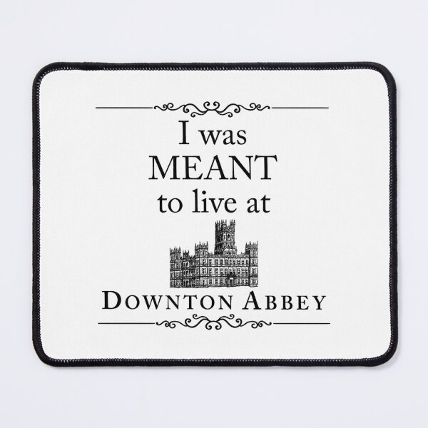 Item preview, I Was Meant To Live At Downton Abbey designed and sold by greer-moise.