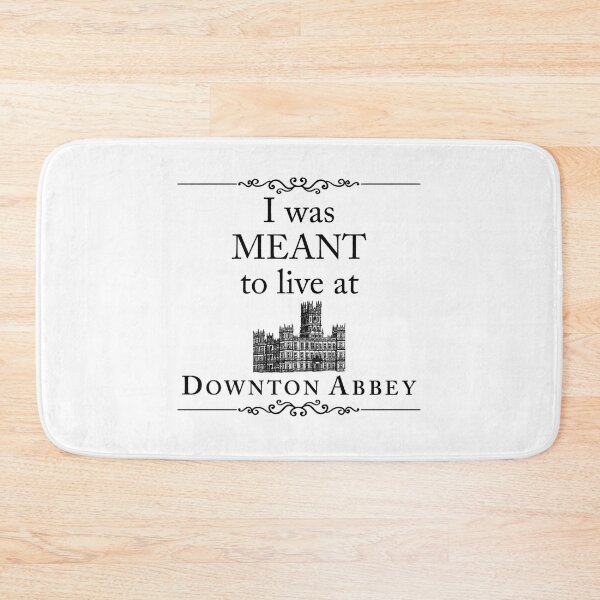 Item preview, I Was Meant To Live At Downton Abbey designed and sold by greer-moise.