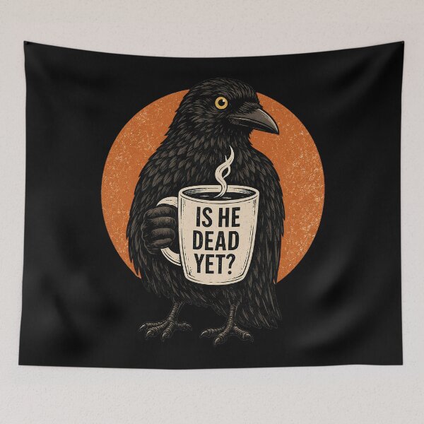 Item preview, Is He Dead Yet, Raven Crow Coffee designed and sold by Verominunus.
