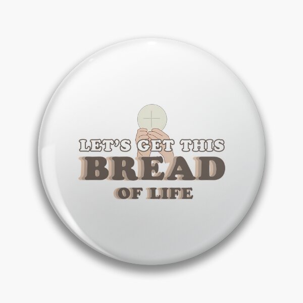 Item preview, Let'S Get This Bread Of Life designed and sold by sedrick-strahan.