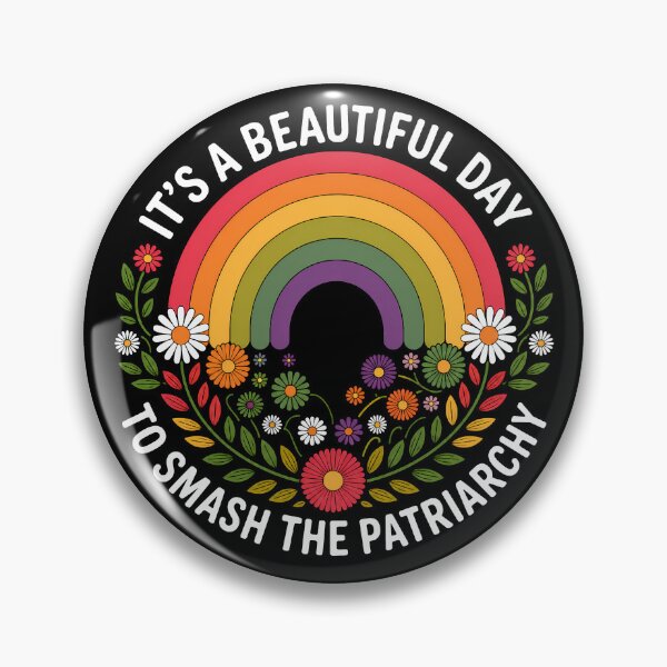 Item preview, It's A Beautiful Day To Smash The Patriarchy designed and sold by Verominunus.