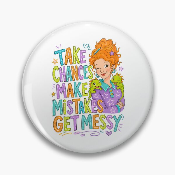 Item preview, Take Chances Make Mistakes Get Messy designed and sold by dariakustocr.