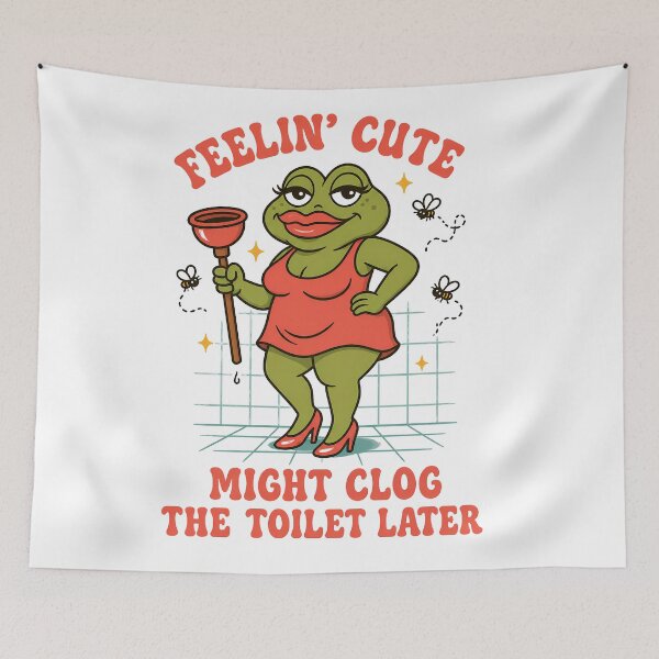 Item preview, Swap Feeling Cute Might Clog The Toilet Later designed and sold by dariakustocr.