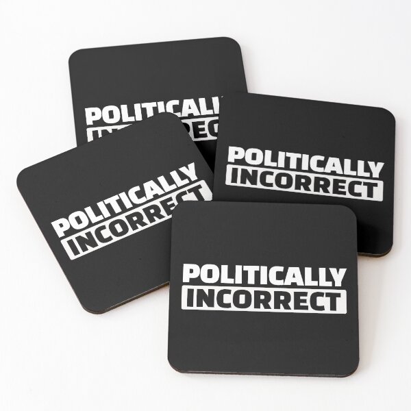 Item preview, POLITICALLY INCORRECT designed and sold by SPOOFSHIRT.