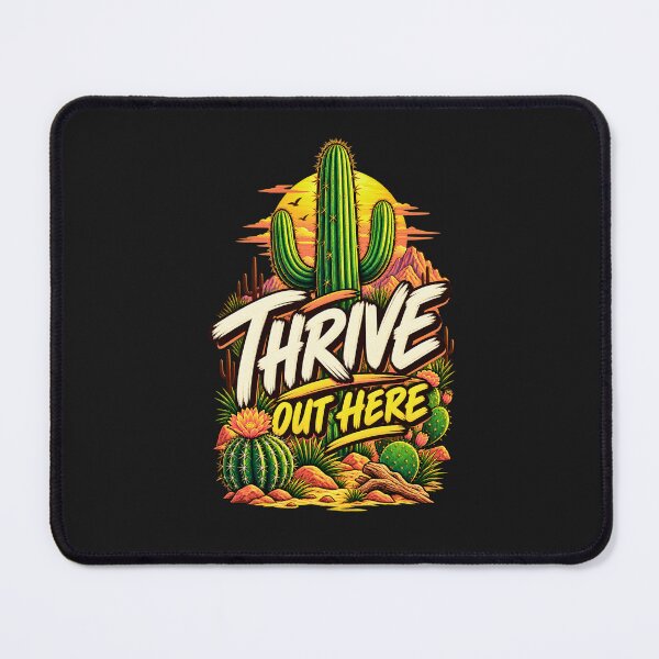 Item preview, Thrive Out Here Desert Cactus Adventure Graphic designed and sold by AdicretorDesign.