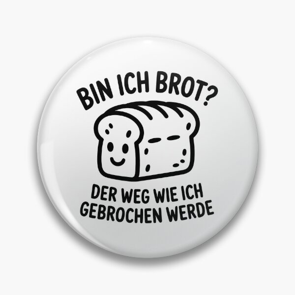 Artikelvorschau, Bin ich Brot? - Deutsche Memes entworfen und verkauft von LoFizzy.