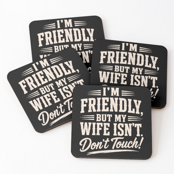Item preview, I'm Friendly, But My Wife Isn't Funny Marriage Humor designed and sold by Izanmie.