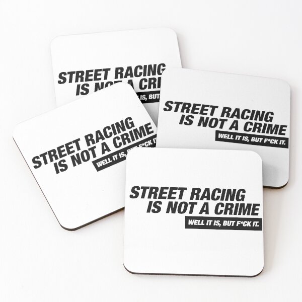 Item preview, Street Racing is not a crime designed and sold by dariakustocr.