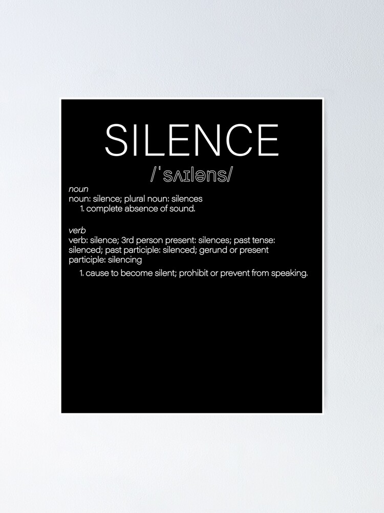 silence-funny-dictionary-definition-poster-by-tengerimalac75-redbubble