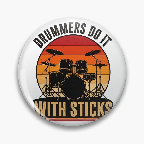 Item preview, Drummers Do It With Sticks | Funny Retro Drum Kit | Sassy Drummer designed and sold by ZIGLWORKS.