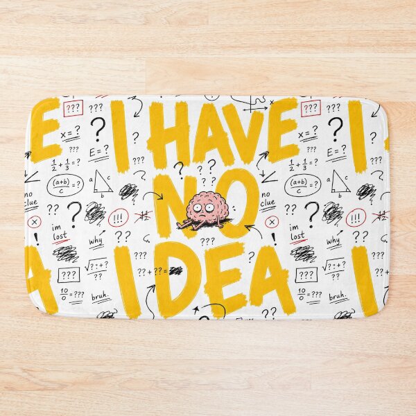 Item preview, I Have No Idea School Meme | Back to School Student Humor designed and sold by MonkiFlipp.