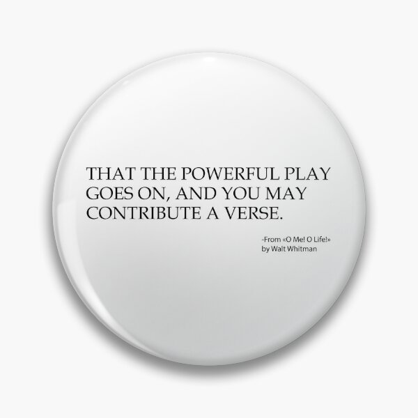 Item preview, Dead Poets Society. A Quote from "O Me! O Life!" by Walt Whitman. designed and sold by CoCoArt-Ua.