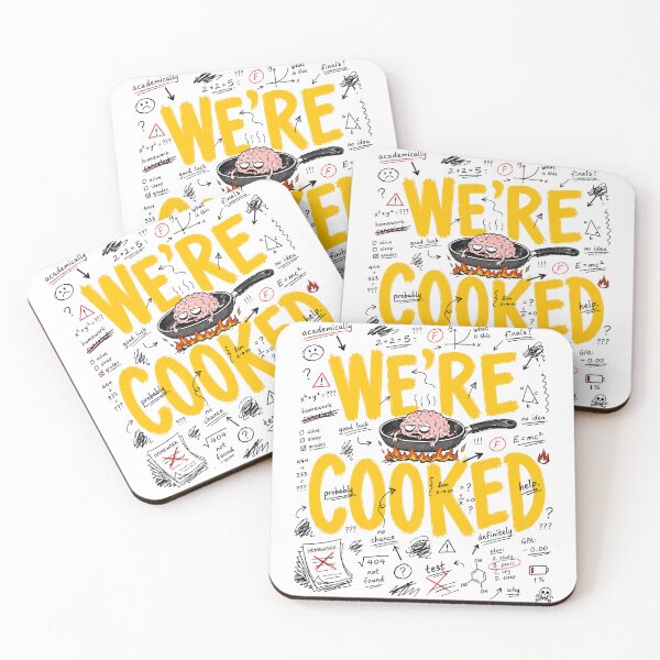 Item preview, We're Cooked School Meme | Back to School Student Humor designed and sold by MonkiFlipp.