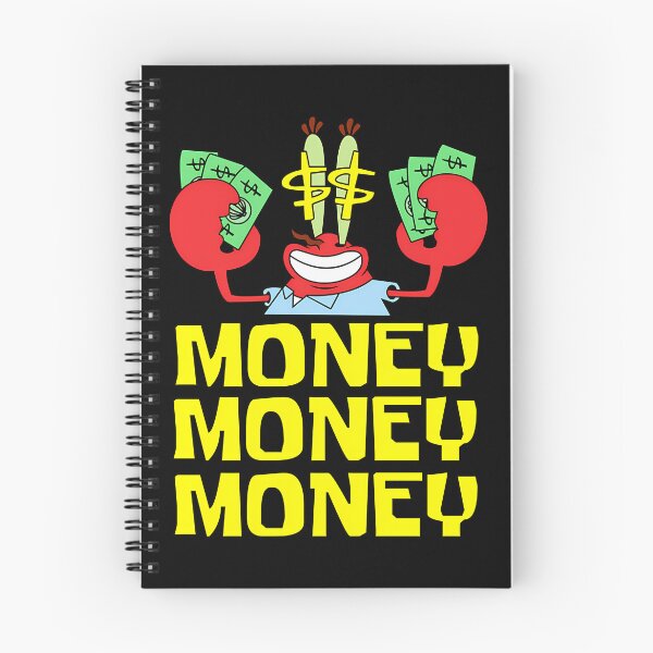 Item preview, Mr. Krabs Love Money Money Money Meme designed and sold by CapSoulCo.
