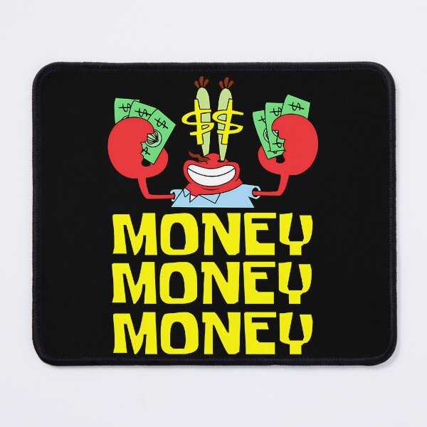 Item preview, Mr. Krabs Love Money Money Money Meme designed and sold by CapSoulCo.
