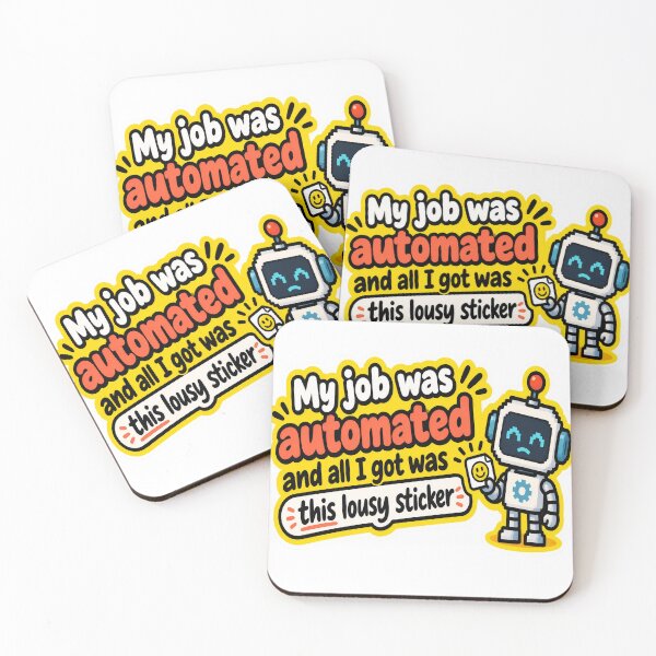 Item preview, My Job Was Automated AI Humor designed and sold by JMDG Studio.
