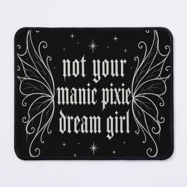 Item preview, not ur manic pixie dream girl designed and sold by kittykhaleesi.