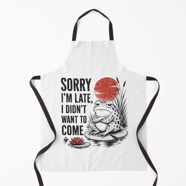 Item preview, Sorry I'm Late, I Didn't Want to Come designed and sold by a-turner-paint.