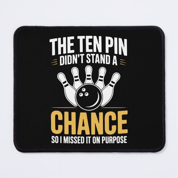 Item preview, The Ten Pin Didn’t Stand a Chance designed and sold by jkrphoto.