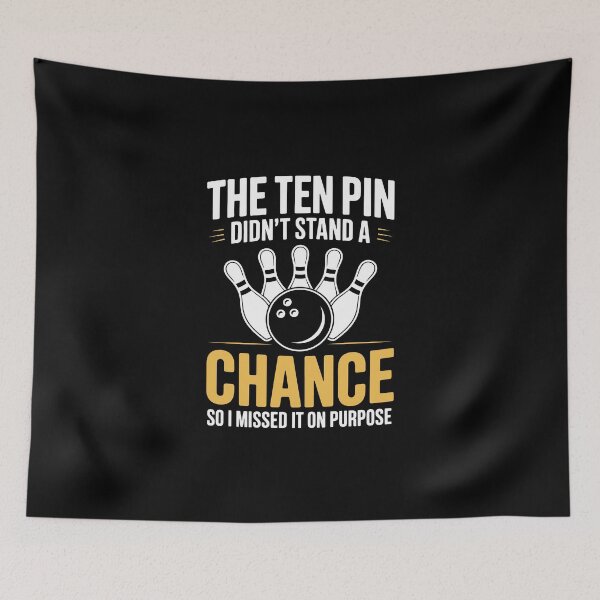 Item preview, The Ten Pin Didn’t Stand a Chance designed and sold by jkrphoto.