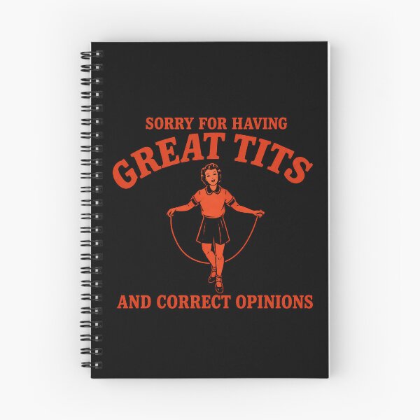 Item preview, Sorry For Having Great Tits And Correct Opinions designed and sold by Gerhard-VIN.