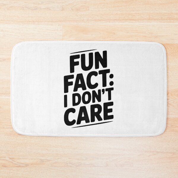 Item preview, Fun Fact: I Don't Care designed and sold by Frank Ring.