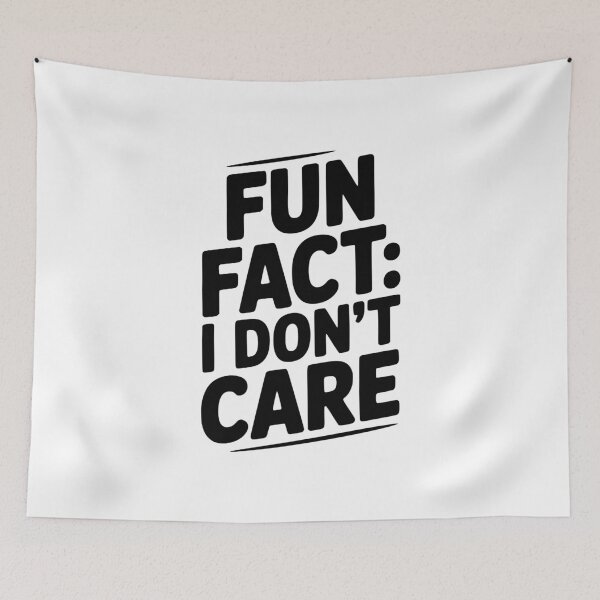Item preview, Fun Fact: I Don't Care designed and sold by Frank Ring.