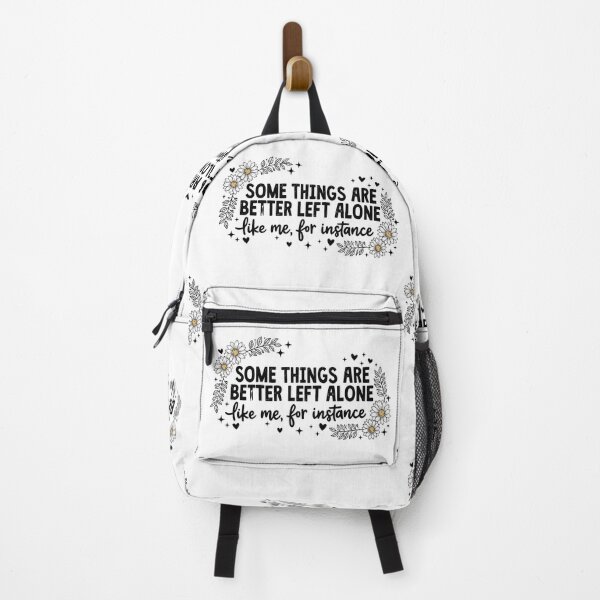 Item preview, Some Things Are Better Left Alone designed and sold by Gerhard-VIN.