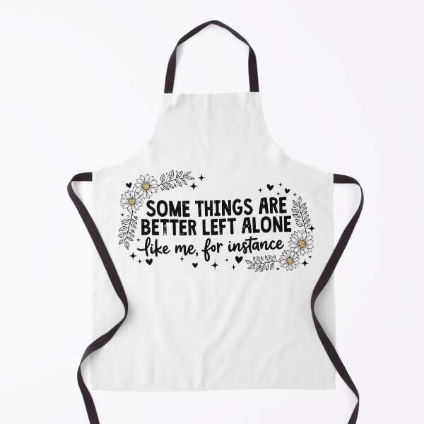 Item preview, Some Things Are Better Left Alone designed and sold by Gerhard-VIN.
