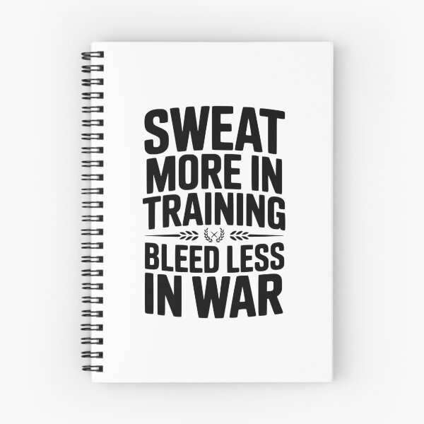 Item preview, Sweat More In Training Bleed Less In War designed and sold by Frank Ring.
