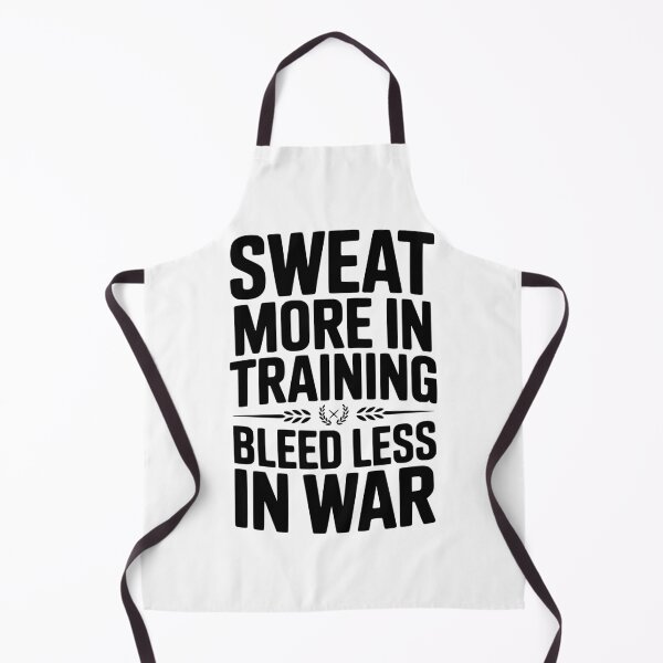 Item preview, Sweat More In Training Bleed Less In War designed and sold by Frank Ring.