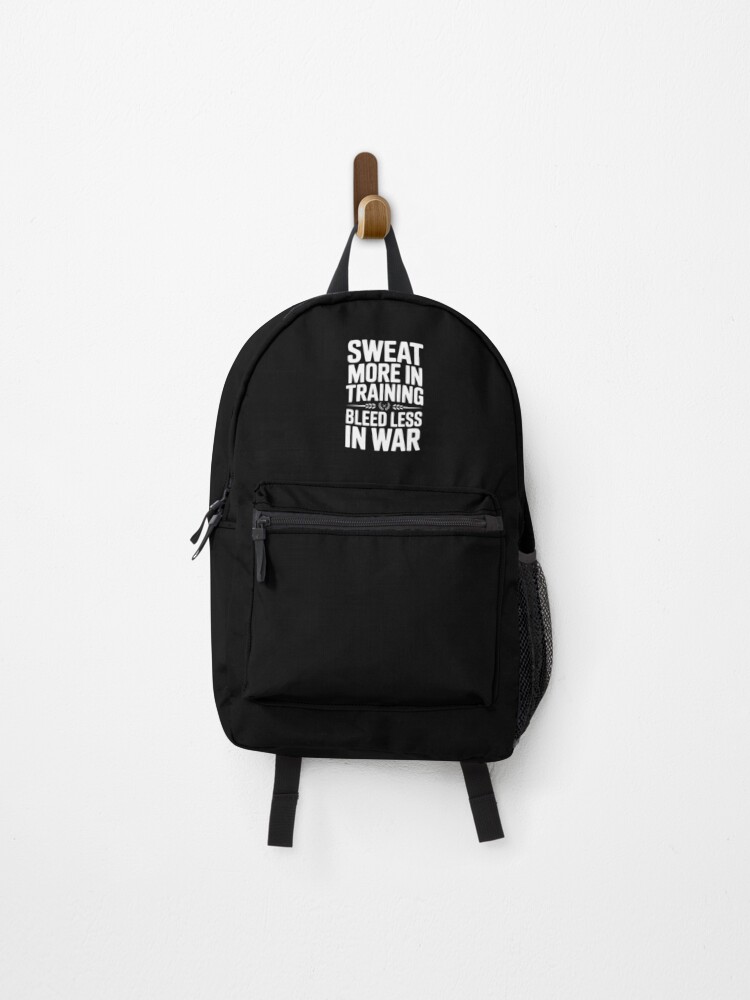 Thumbnail 1 of 3, Backpack, Sweat More In Training Bleed Less In War designed and sold by Fraxoweb.