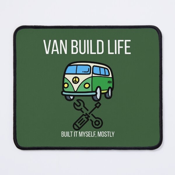 Item preview, Van Build Life, Built It Myself, Mostly Gift designed and sold by Zyvora-merch.