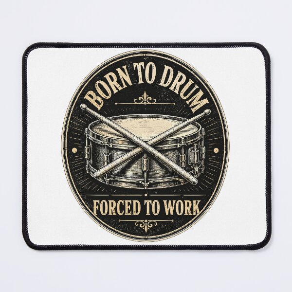 Item preview, Born To Drum Forced To Work | Vintage Badge Drummer | Funny Work Drum designed and sold by ZIGLWORKS.