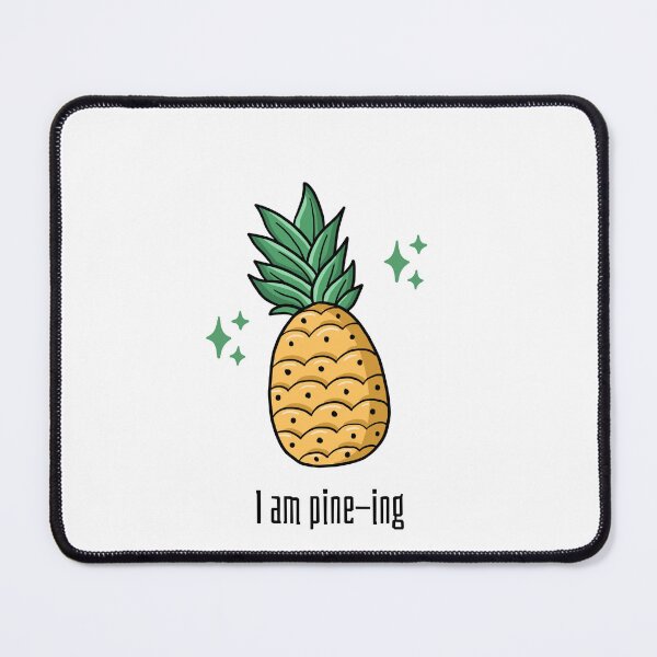 Item preview, I Am Pine-ing Cute Funny Pineapple Pun Design designed and sold by Fanellla.