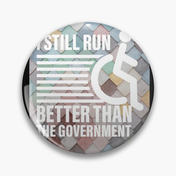 Item preview, i still run better than the government  designed and sold by ExcessiveSarcasmCo..