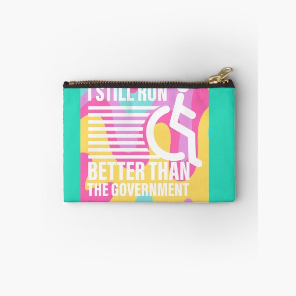 Item preview, i still run better than the government  designed and sold by ExcessiveSarcasmCo..