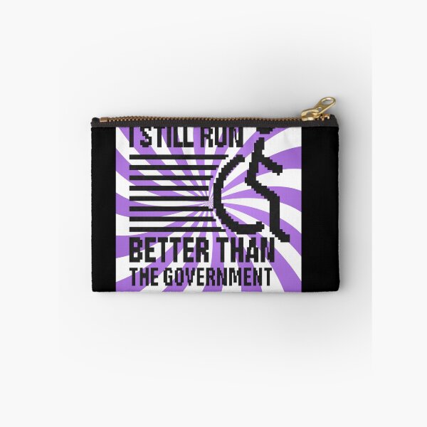 Item preview, i still run better than the government  designed and sold by ExcessiveSarcasmCo..
