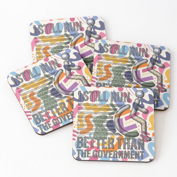 Item preview, i still run better than the government  designed and sold by ExcessiveSarcasmCo..