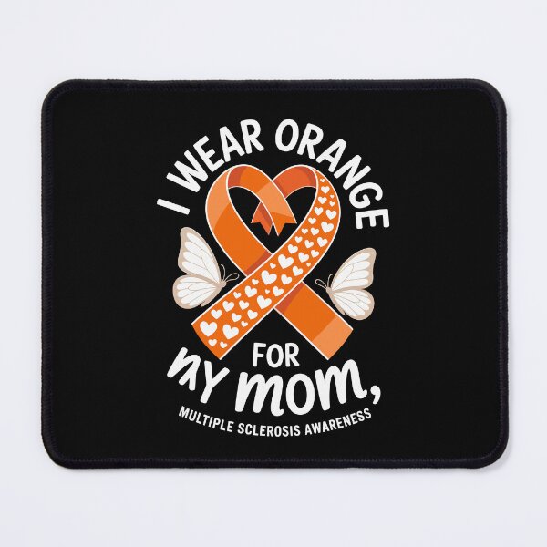 Item preview, I Wear Orange for My Mom – Multiple Sclerosis Awareness  designed and sold by jkrphoto.