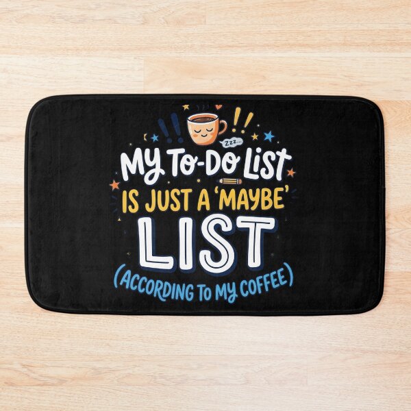 Item preview, Funny Coffee Lover My To Do List Is Just A Maybe List designed and sold by MCV-Designs.